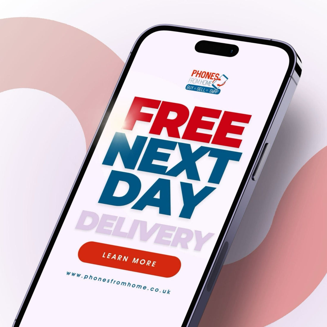 FREE Next Day Delivery - Phones From Home