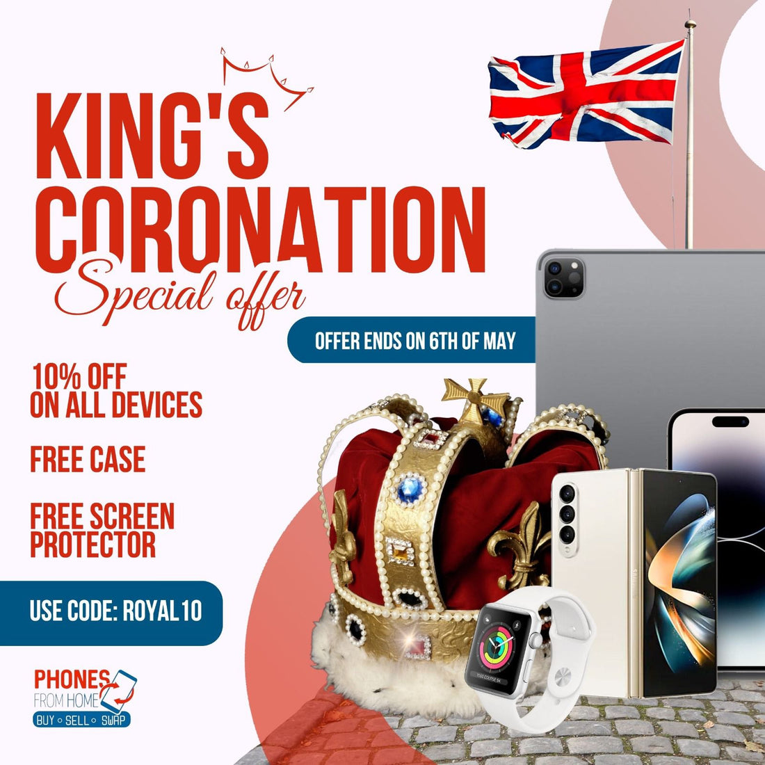 Royal Treatment Coming Your Way! - Phones From Home