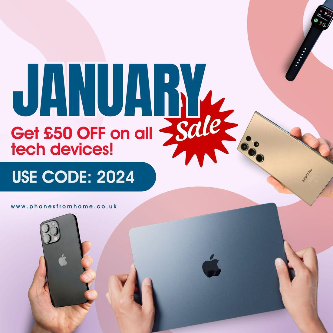 Shop Smart: Get £50 OFF on Tech Devices! - Phones From Home